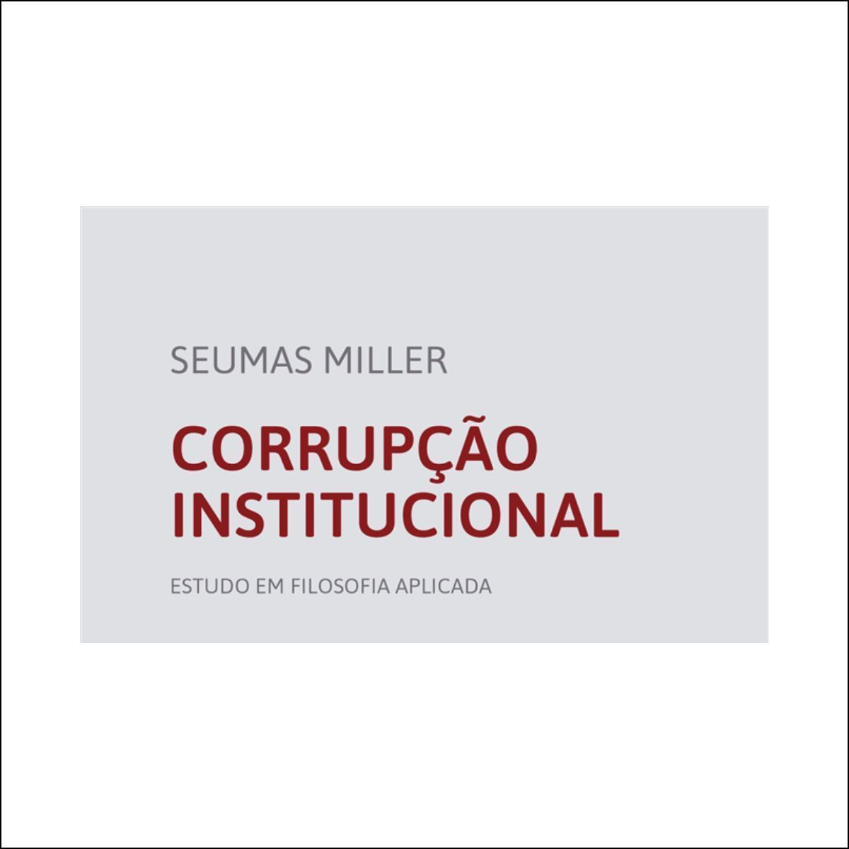 Corrupção Institucional