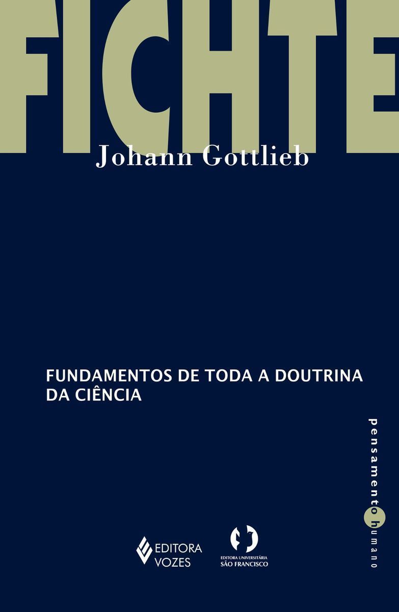 Fundamentos De Toda a Doutrina Da Ciência