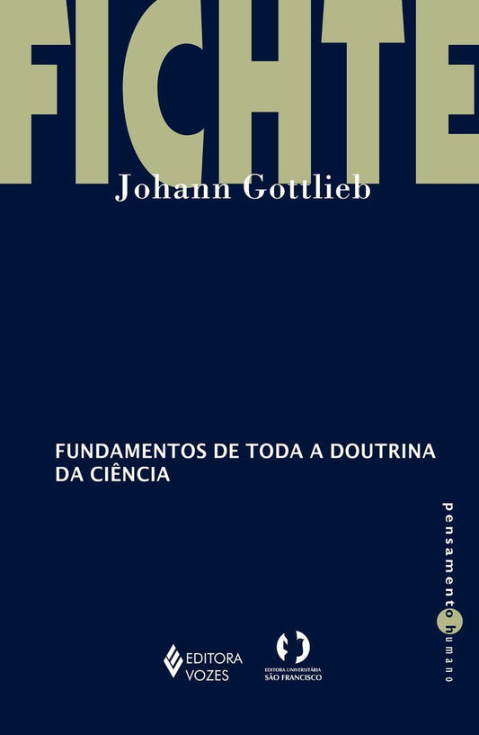 Fundamentos De Toda a Doutrina Da Ciência