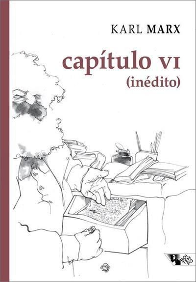 Capítulo Vi (Inédito) Manuscritos De 1863-1867, O Capital, Livro I
