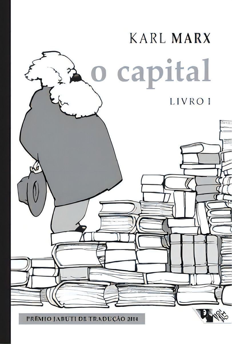 O Capital - Livro I - (Nova Edição)