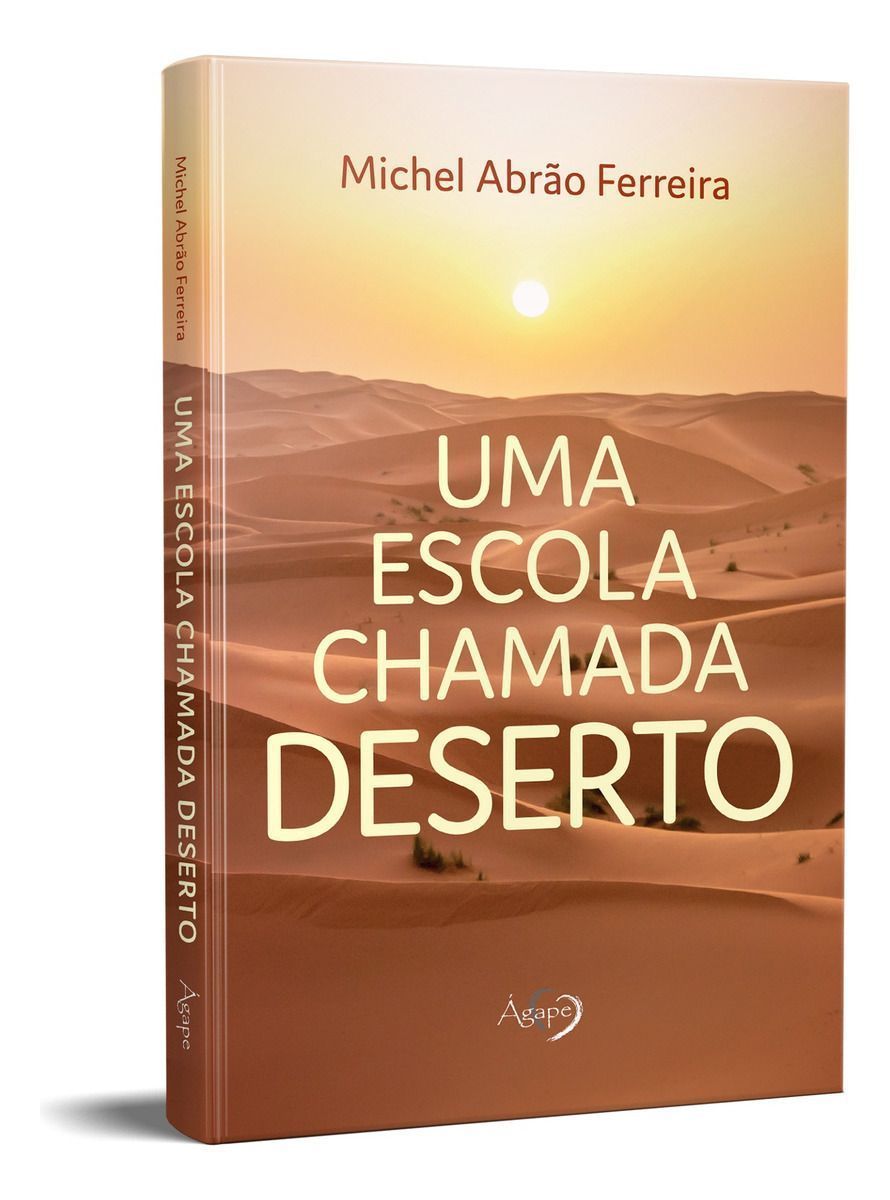 Uma Escola Chamada Deserto