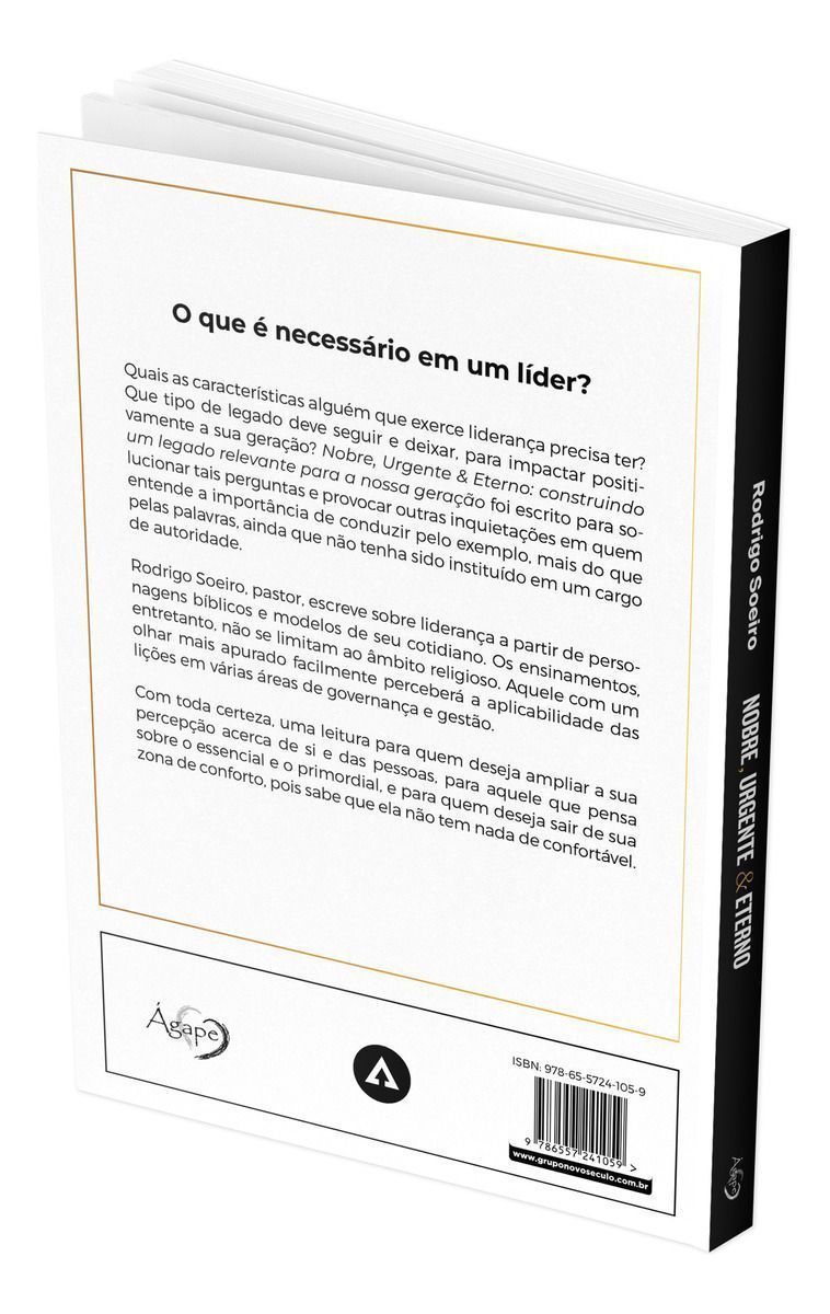 Nobre, Urgente & Eterno - Construindo Um Legado Relevante Para Nossa Geração
