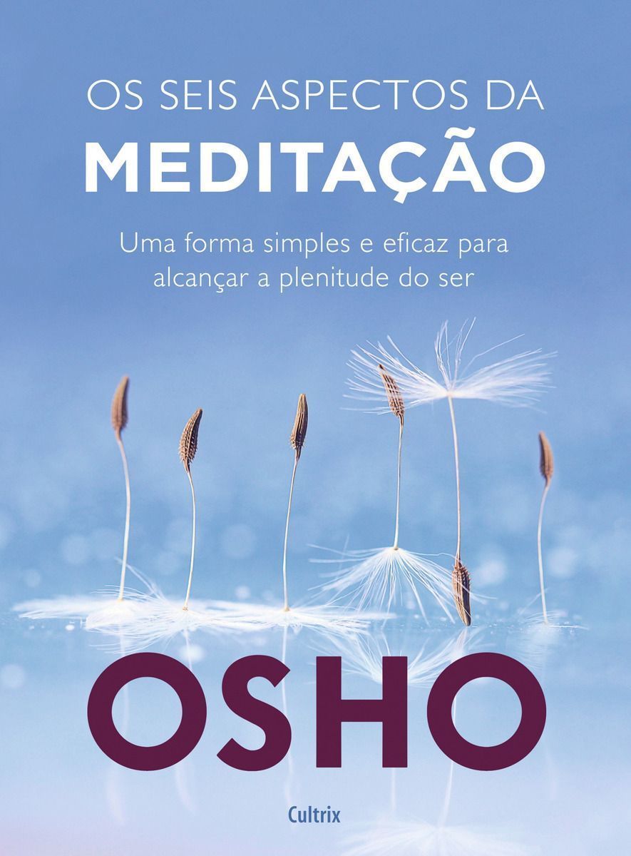 Seis Aspectos  da Meditacao, Os