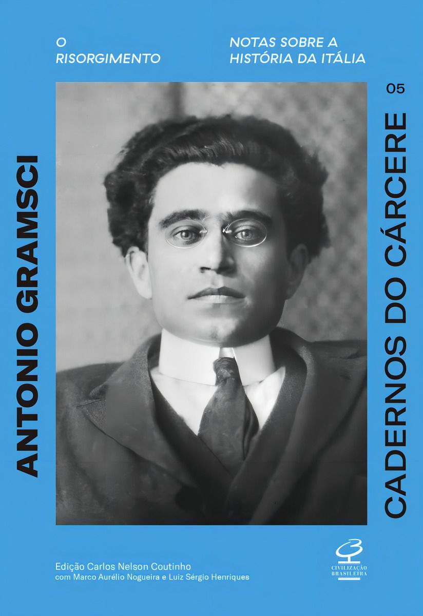 Cadernos do Cárcere - Vol. 05 - Risorgimento - Notas Sobre a História da Itália