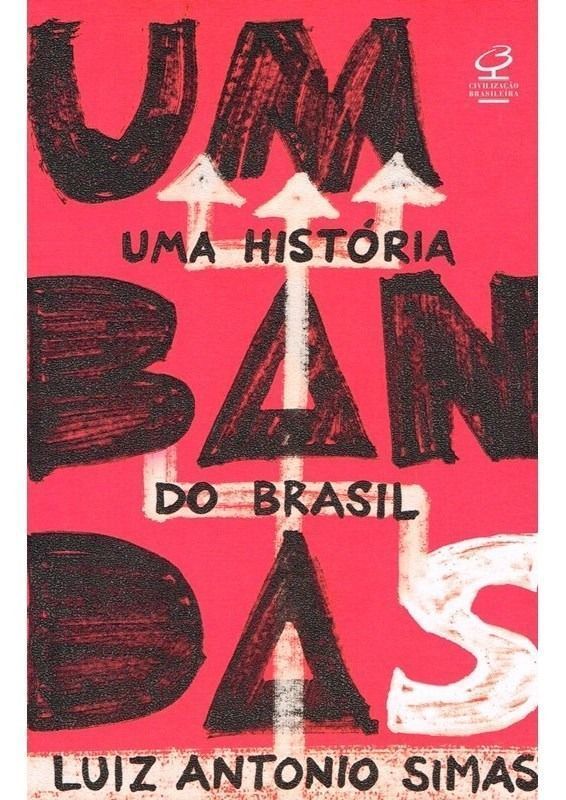 Umbandas: Uma História Do Brasil