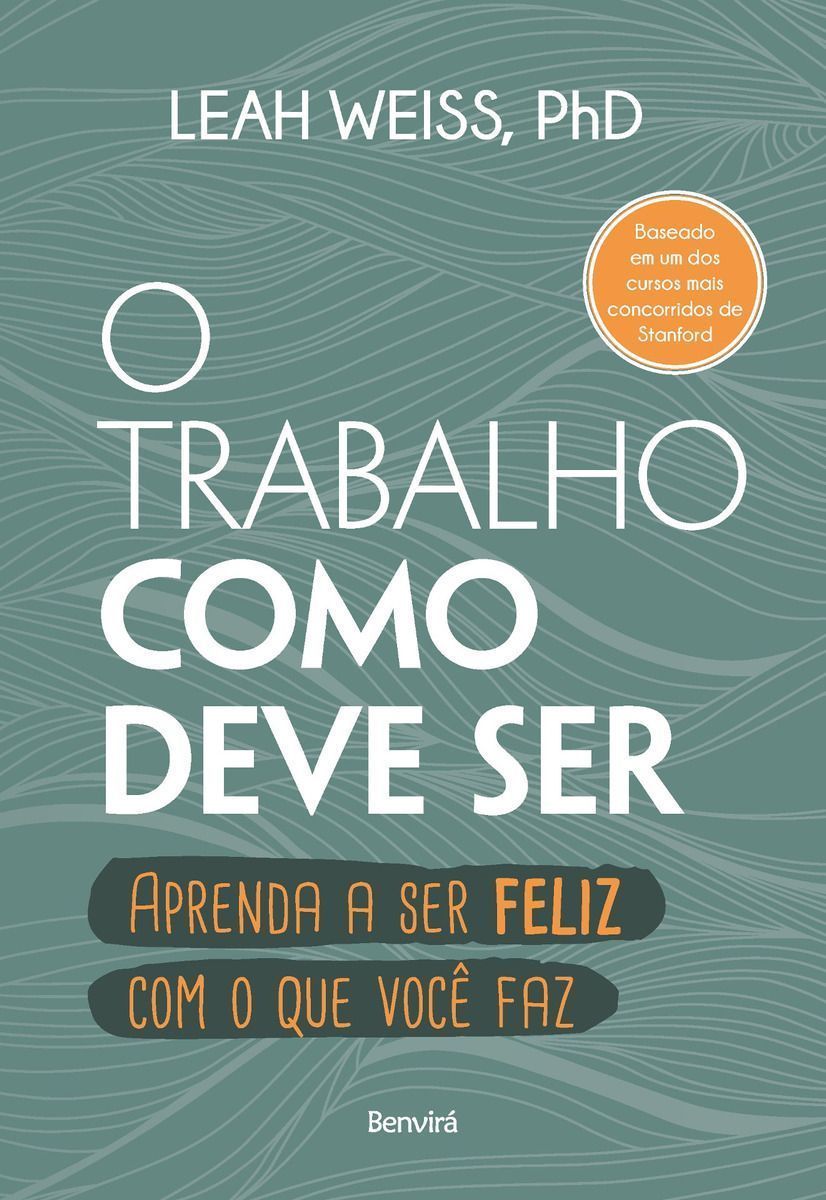O Trabalho Como Deve Ser