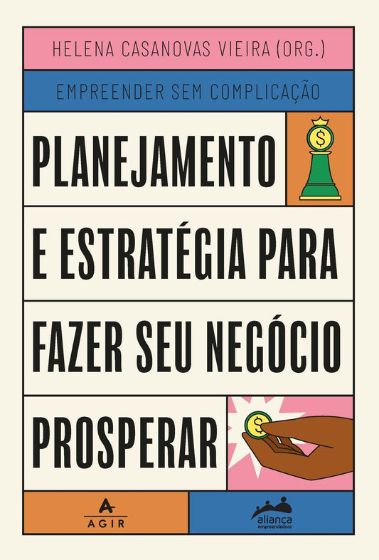 Planejamento e Estratégia Para Fazer Seu Negócio Prosperar