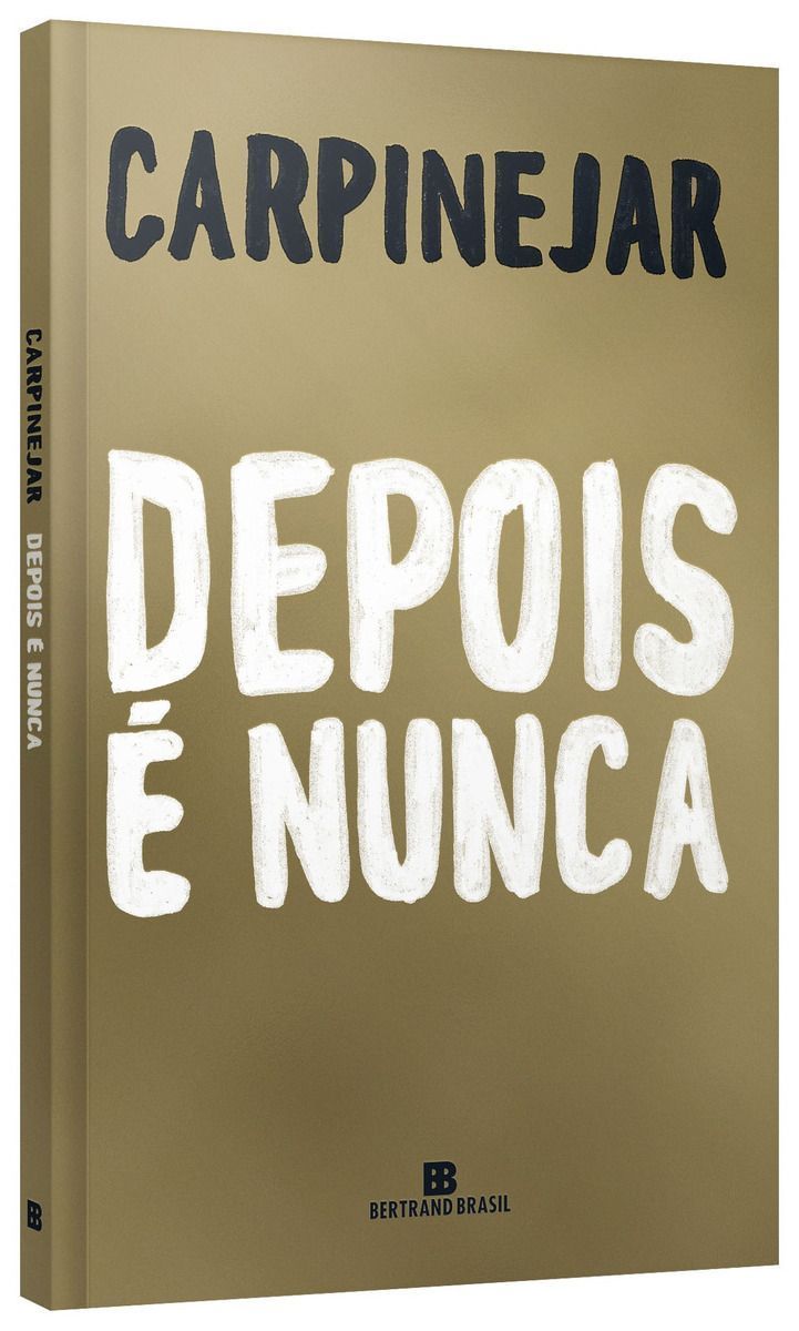 Depois é Nunca