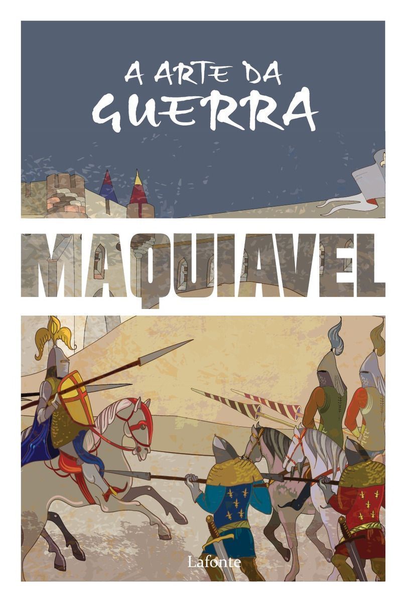 a Arte Da Guerra - Maquiavel