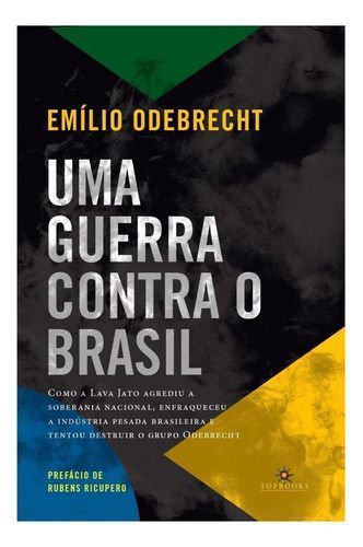 Uma Guerra Contra o Brasil