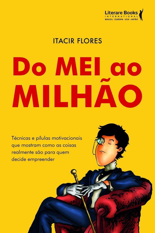 Do Mei ao Milhão
