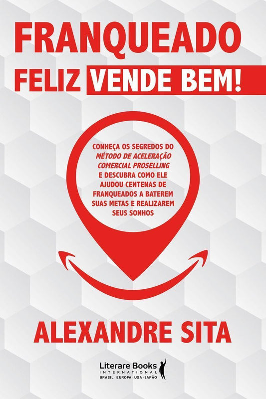 Franqueado Feliz Vende Bem!