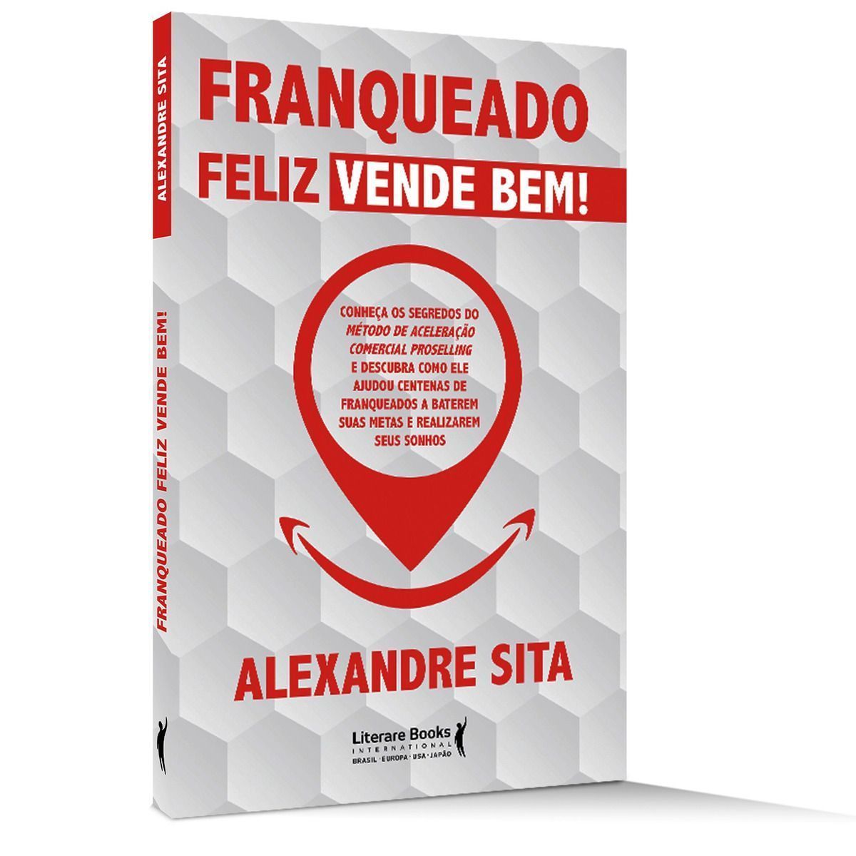 Franqueado Feliz Vende Bem!