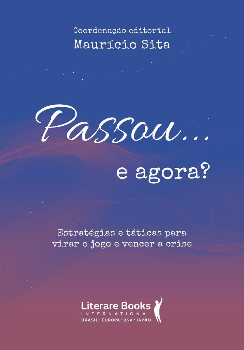 Passou... E Agora?