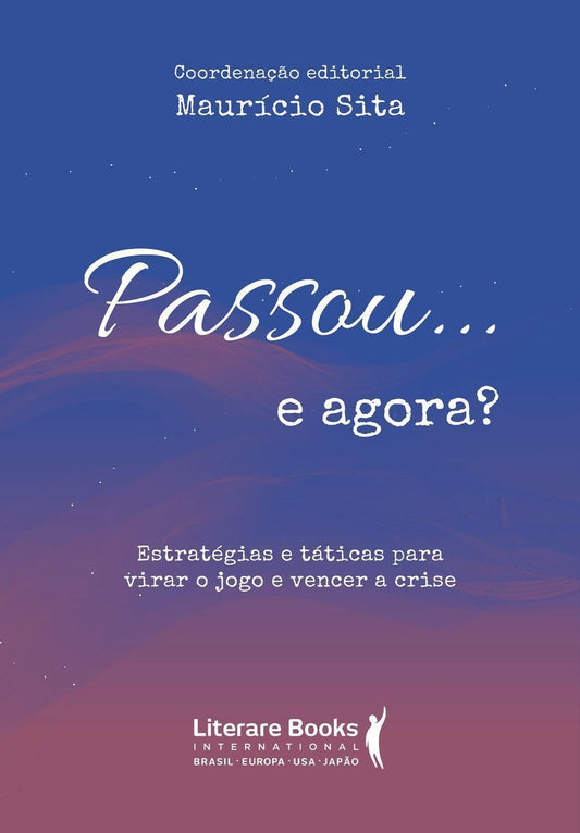 Passou... E Agora?