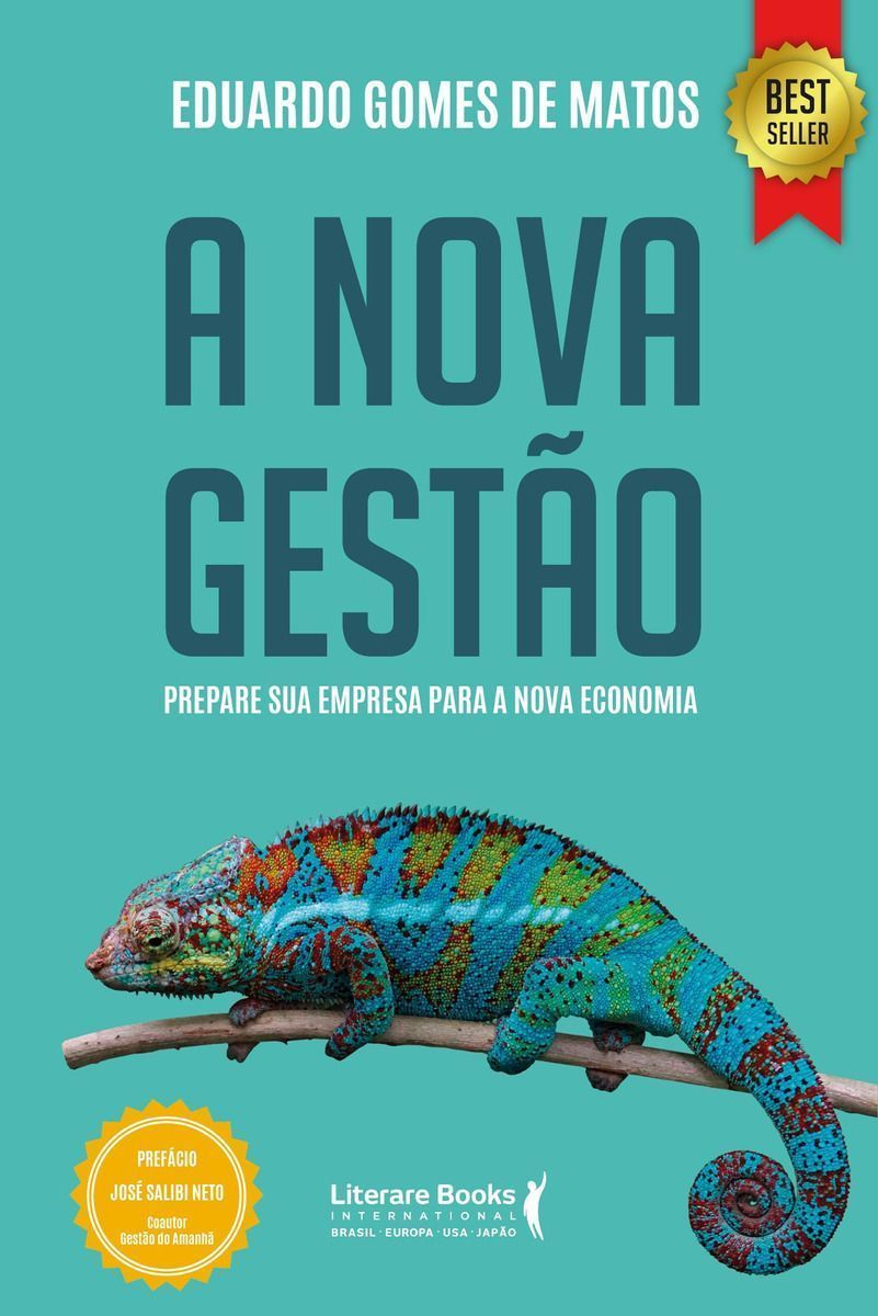 A Nova Gestão - Prepare Sua Empresa Para a Nova Economia