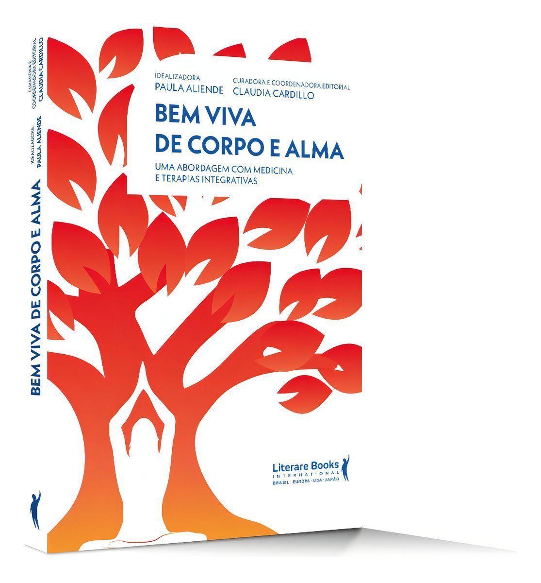 Bem Viva de Corpo e Alma - Uma Abordagem Com Medicina e Terapias Integrativas