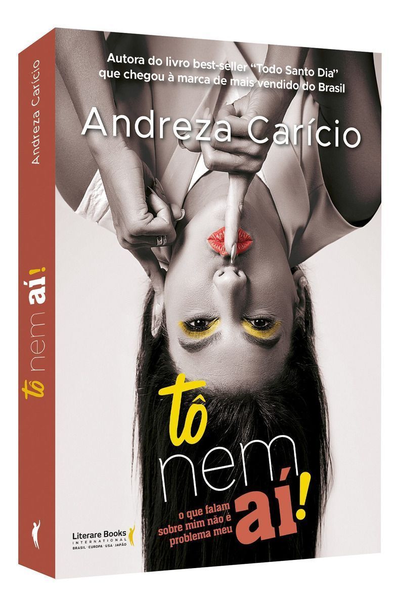 Tô Nem Aí! - O Que Falam Sobre Mim Não é Problema Meu