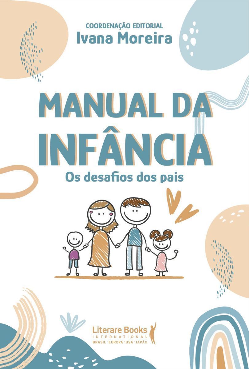 Manual Da Infância - Os Desafios Dos Pais