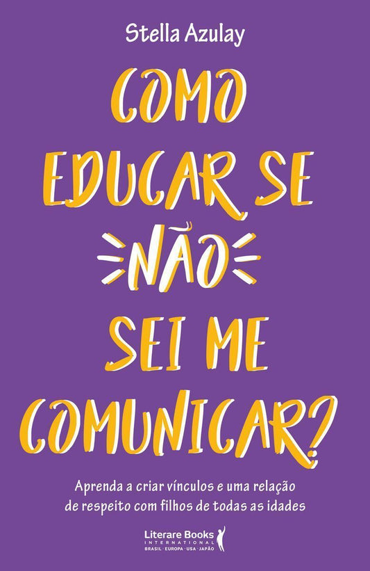 Como Educar Se Não Sei Me Comunicar