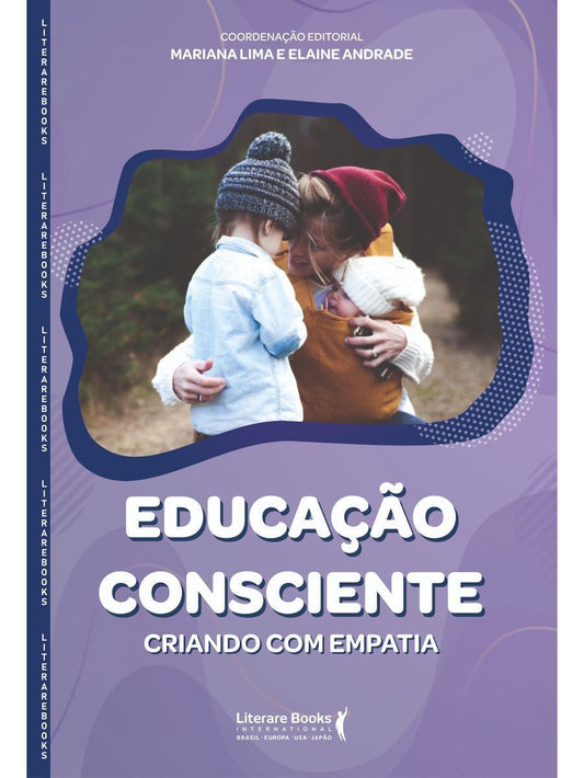 Educação Consciente - Criando Com Empatia