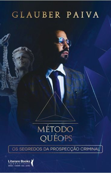 Método Quéops - Os Segredos da Prospecação Criminal