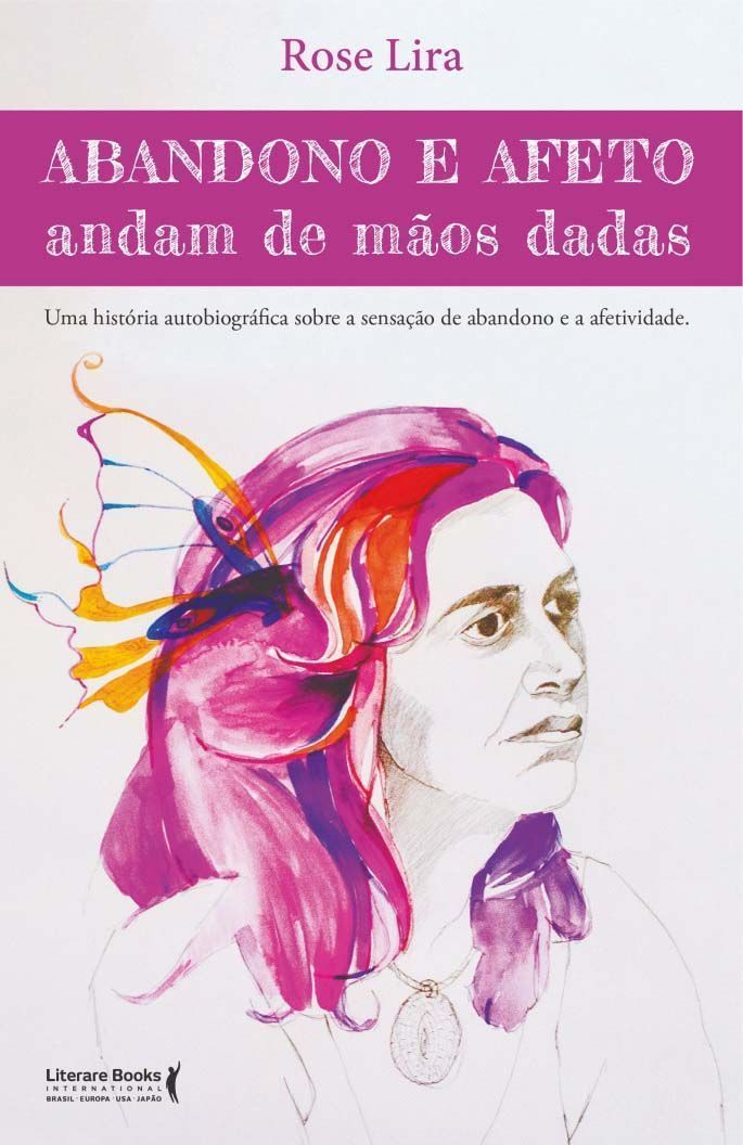 Abandono e Afeto Andam de Mãos Dadas