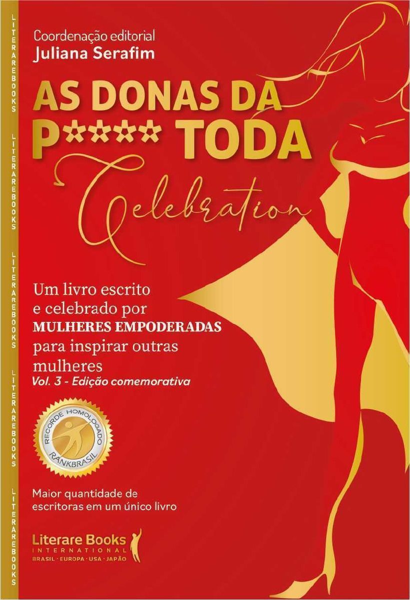 As Donas da P**** Toda - Celebration - Vol. 03