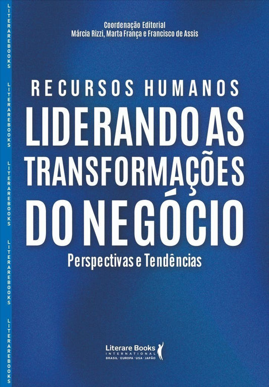 Recursos Humanos - Liderando as Transformações do Negócio