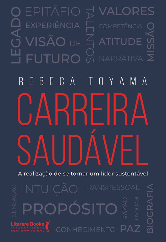 Carreira Saudável - A Realização de Se Tornar Um Líder Sustentável