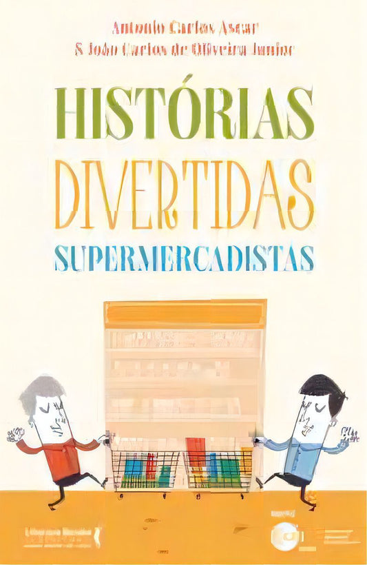 Histórias Divertidas Supermercadistas