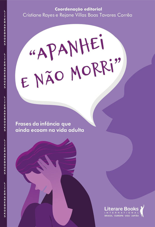 Apanhei e Não Morri - Frases da Infância Que Ainda Ecoam na Vida Adulta