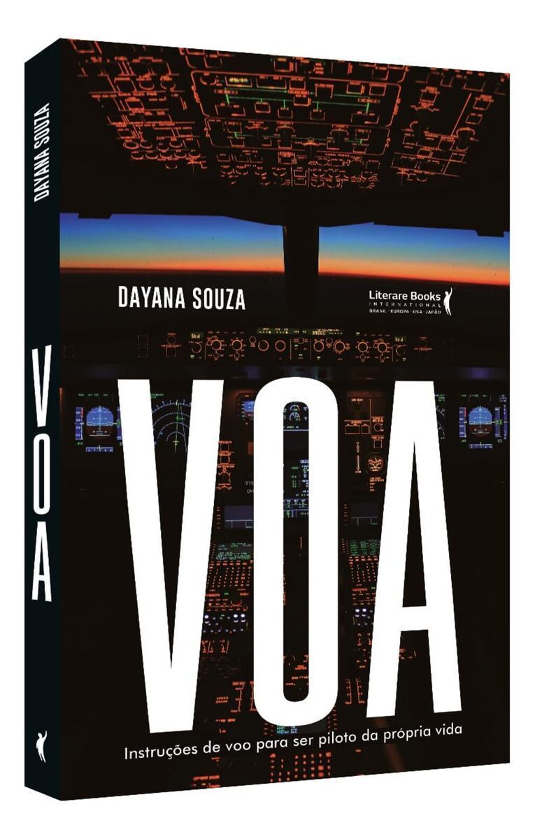 Voa - Instruções de Voo Para Ser Piloto da Própria Vida