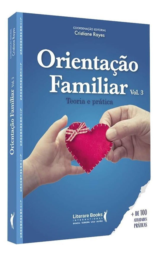 Orientação Familiar - Teoria e Prática - Vol. 03