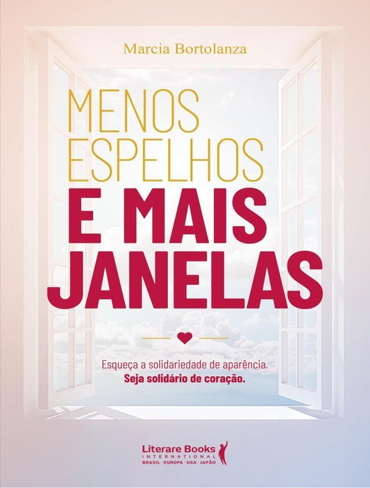 Menos Espelhos e Mais Janelas