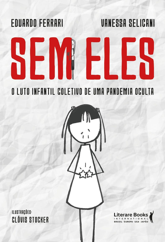 Sem Eles - O Luto Infantil Coletivo de Uma Pandemia Oculta