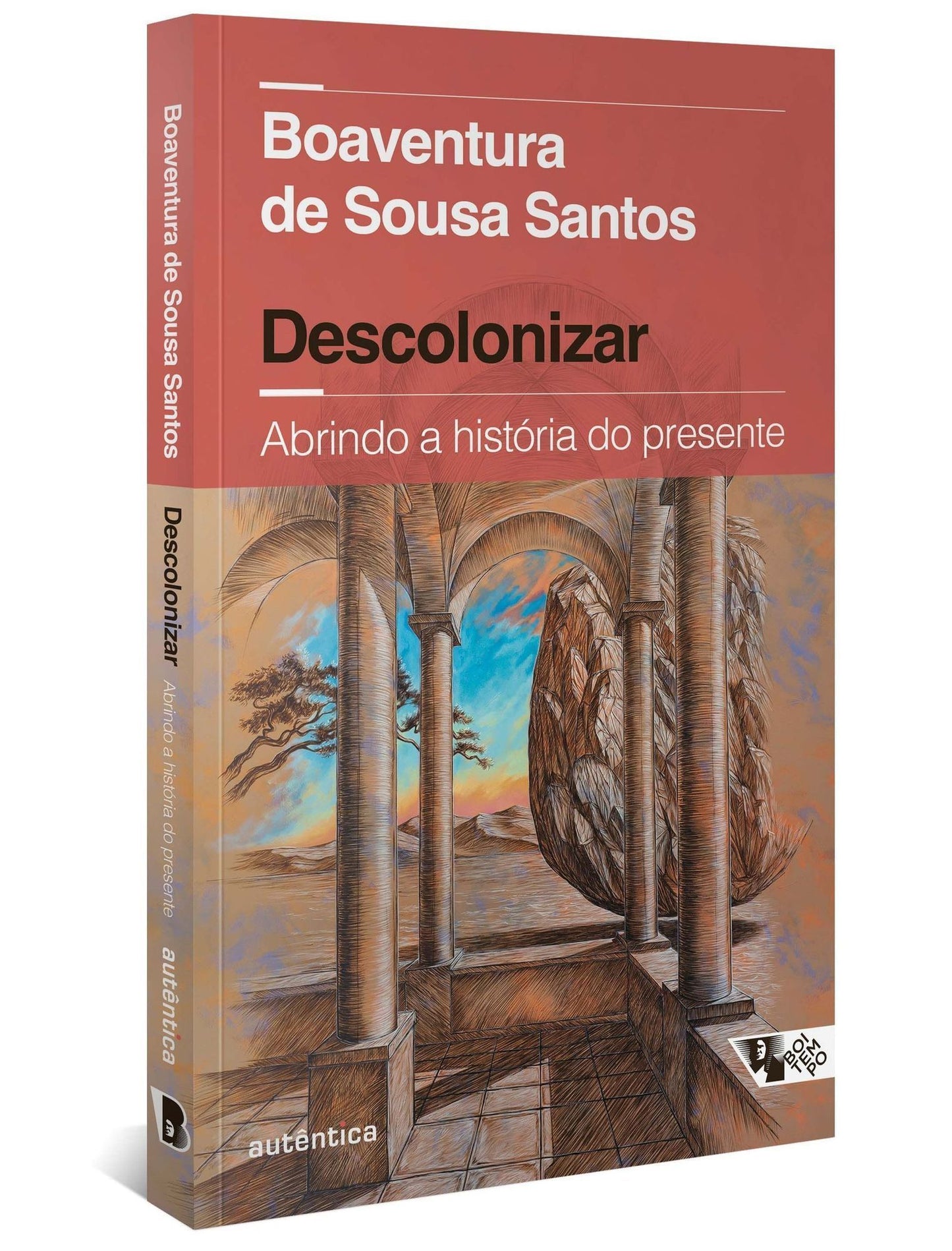 Descolonizar - Abrindo a História do Presente
