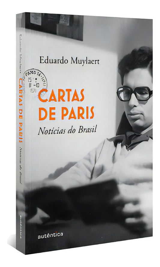 Cartas de Paris, Notícias do Brasil