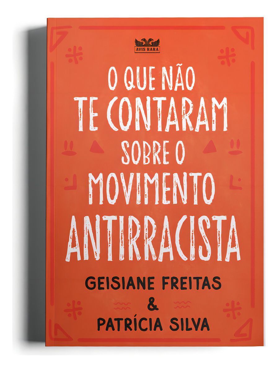 O Que Não Te Contaram Sobre o Movimento Antirracista