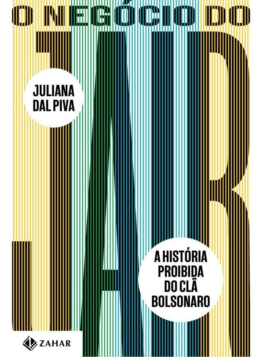 O Negócio do Jair - A História Proibida do Clã Bolsonaro
