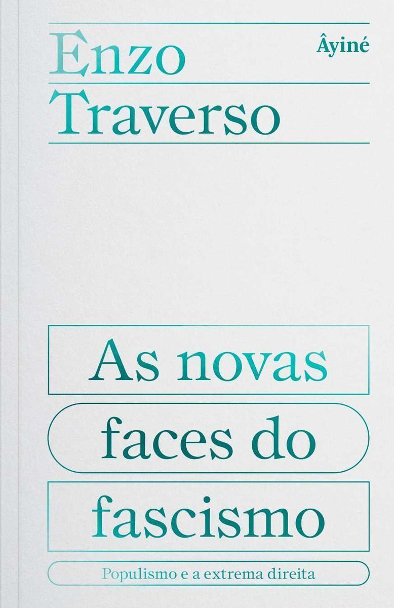 As Novas Faces do Facismo