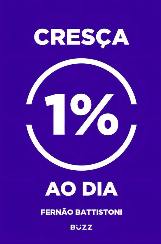 Cresça 1% ao Dia