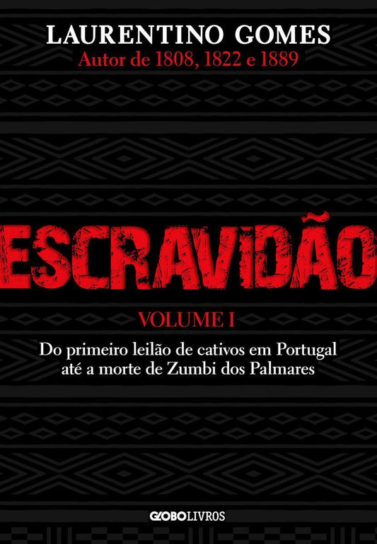Escravidão - Vol. I