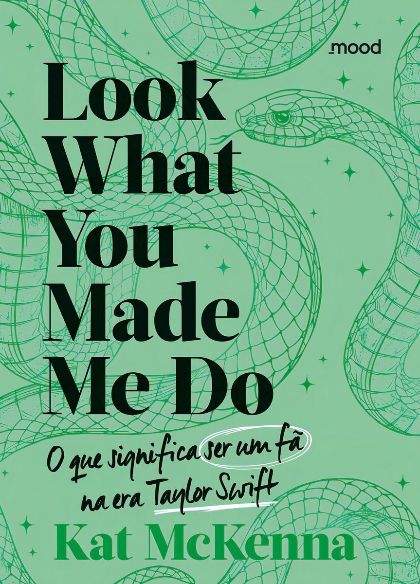 Look What You Made Me Do - o Que é Ser Um Fã Na Era Taylor Swift (Verde)