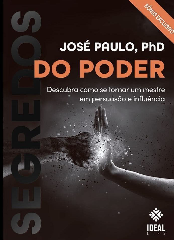 Segredos do Poder: Descubra Como se Tornar um Mestre em Persuasão e Influência
