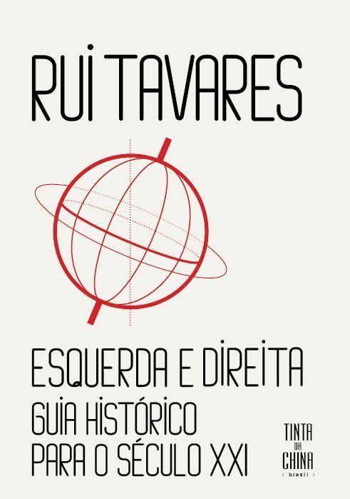 Esquerda e Direita - Guia Histórico Para o Século XXI