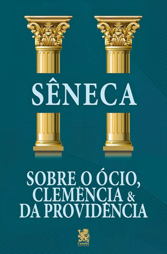 Sobre o Ócio, Clemência e da Providência