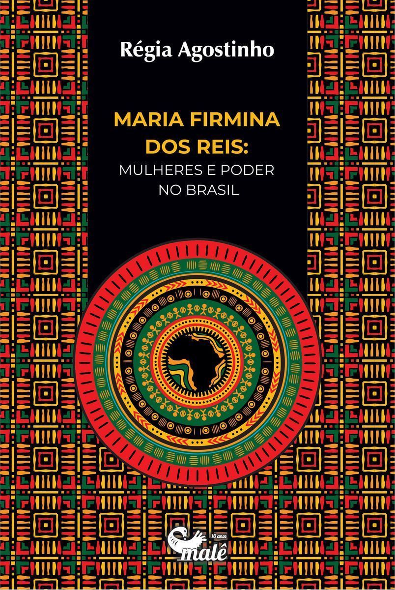Maria Firmina Dos Reis: Mulheres e Poder no Brasil