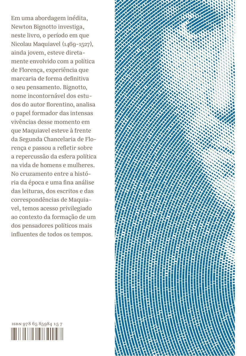 O Jovem Maquiavel - O Aprendizado da Política